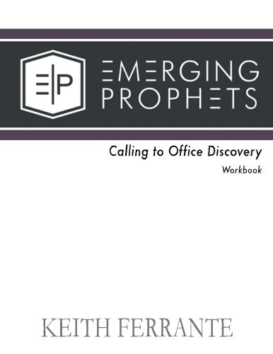 Emerging Prophets Calling to Office Discovery Workbook