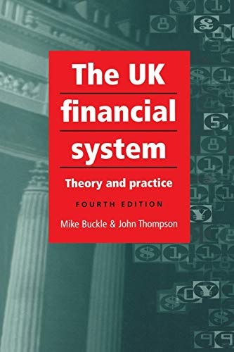 The UK financial system: 4th Edition
