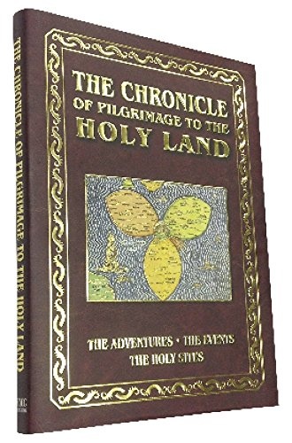 Chronicle Of Pilgrimage To The Holy Land