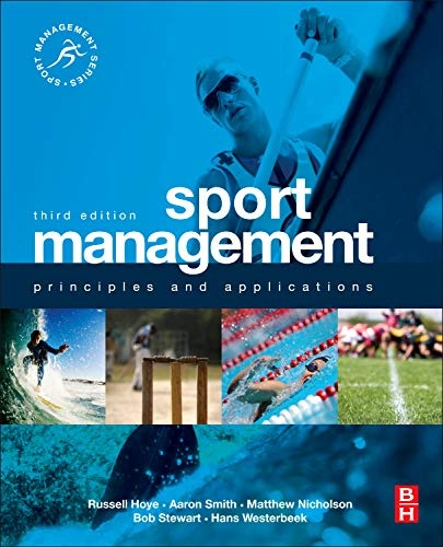 Sport Management, Third Edition: Principles and applications