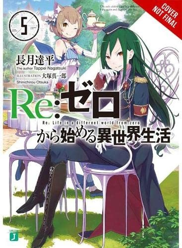 Re:ZERO -Starting Life in Another World-, Vol. 5 (light novel) (Re:ZERO -Starting Life in Another World-, Chapter 1: A Day in the Capital Manga, 5)