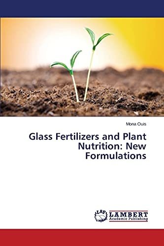 Glass Fertilizers and Plant Nutrition: New Formulations