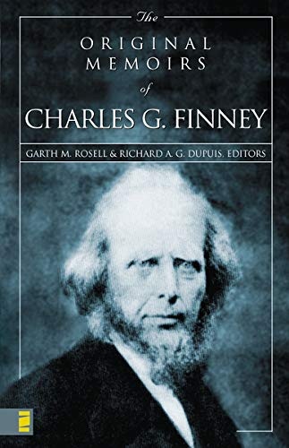 Original Memoirs of Charles G. Finney, The