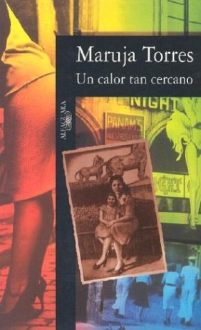 UN Calor Tan Cercano (Spanish Edition)