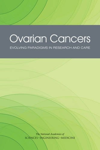 Ovarian Cancers: Evolving Paradigms in Research and Care (Clinical Trial Data Sharing)