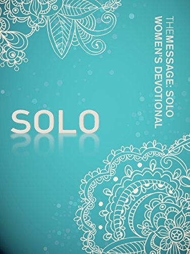 The Message: SOLO Women's Devotional (Softcover, Aqua)