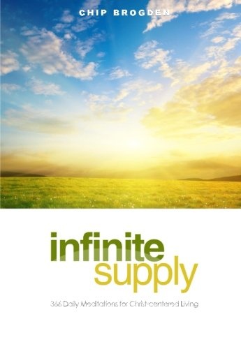 Infinite Supply: 366 Daily Meditations for Christ-Centered Living