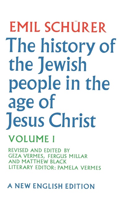 The History of the Jewish People in the Age of Jesus Christ, Vol. 1
