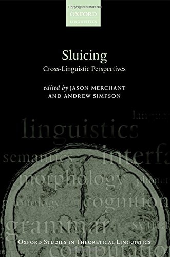 Sluicing: Cross-Linguistic Perspectives (Oxford Studies in Theoretical Linguistics)
