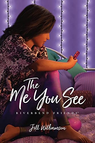 The Me You See (Riverbend Friends)