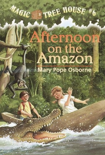 Afternoon on the Amazon (Magic Tree House, No. 6)