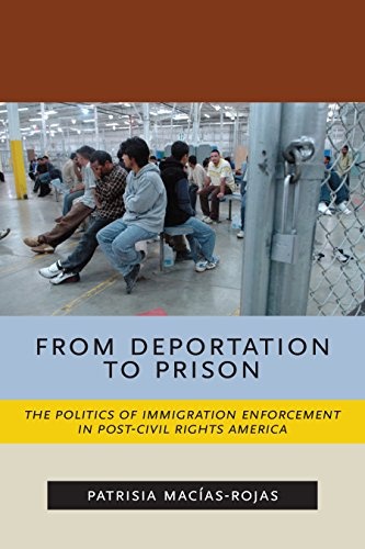 From Deportation to Prison