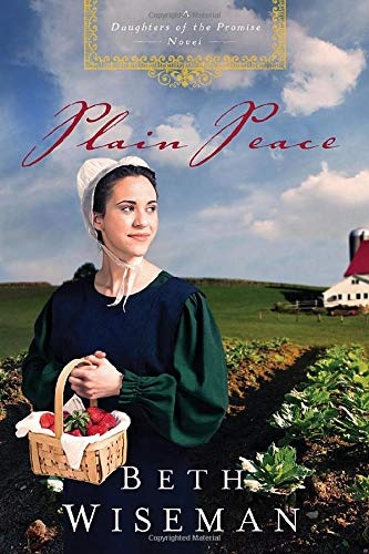 Plain Peace (A Daughters of the Promise Novel)