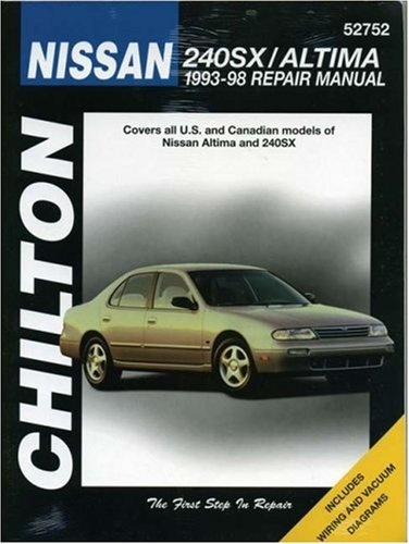 Nissan: 240SX / Altima 1993-98 (Chilton's Total Car Care Repair Manual)