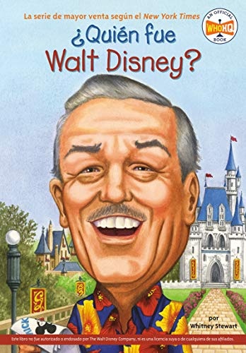 Â¿QuiÃ©n fue Walt Disney? (Who Was...?) (Spanish Edition)