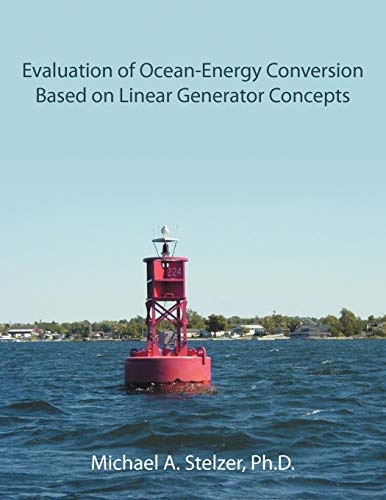 Evaluation of Ocean-Energy Conversion Based on Linear Generator Concepts