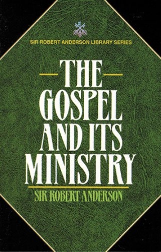 Gospel and Its Ministry