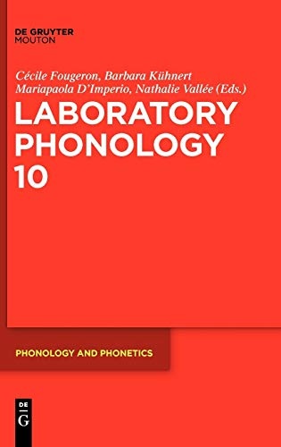 Laboratory Phonology 10 (Phonology and Phonetics [Pp])