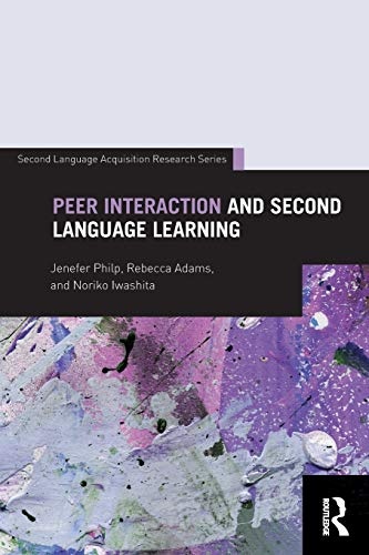 Peer Interaction and Second Language Learning (Second Language Acquisition Research Series)