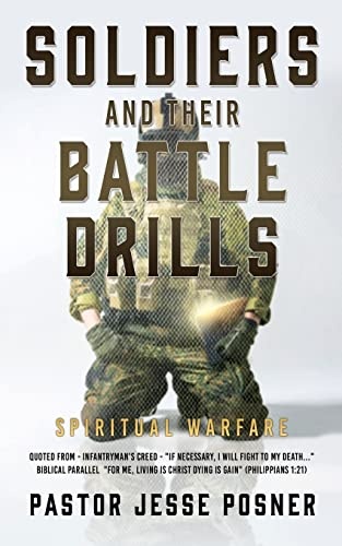 Soldiers and Their Battle Drills: Spiritual Warfare