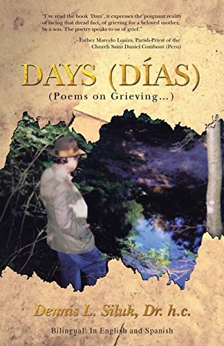 Days (DÃ­as): (Poems on Grieving . . . )