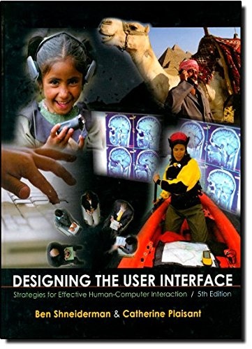 Designing the User Interface: Strategies for Effective Human-Computer Interaction (5th Edition)