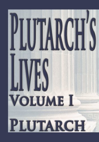 Plutarch's Lives: Vol. 1