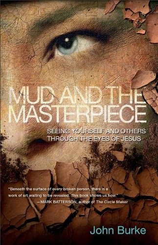 Mud and the Masterpiece