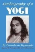 Autobiography of a Yogi [Paperback] [Jan 01, 2004] Paramahansa Yogananda,Yogananda Paramhansa