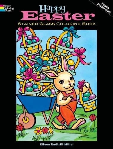 Happy Easter Stained Glass Coloring Book (Holiday Stained Glass Coloring Book)