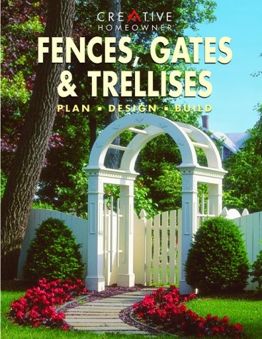 Fences, Gates and Trellises