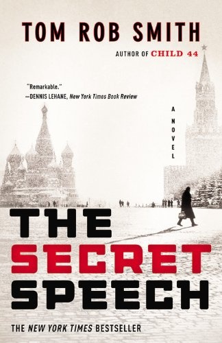 The Secret Speech (The Child 44 Trilogy, 2)
