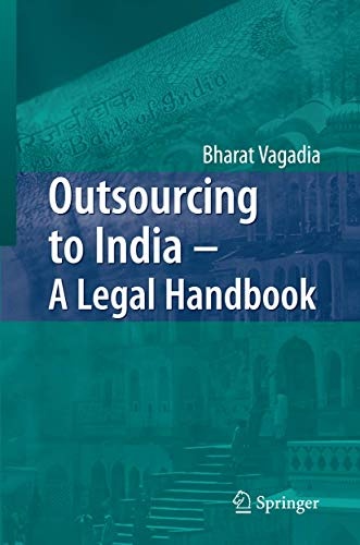Outsourcing to India: A Legal Handbook