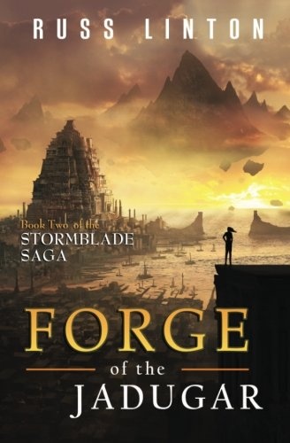 Forge of the Jadugar (Stormblade Saga)