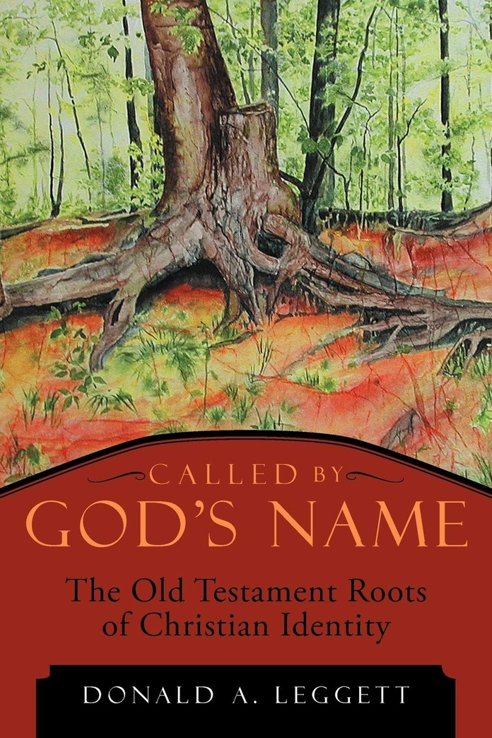 Called by God's Name: The Old Testament Roots of Christian Identity