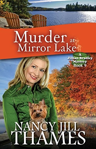 Murder at Mirror Lake: A Jillian Bradley Mystery, Book 9