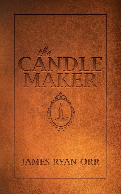 The Candle Maker (Morgan James Fiction)