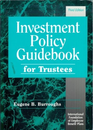 Investment Policy Guidebook for Trustees
