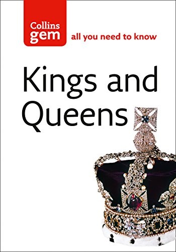 Kings and Queens (Collins Gem)
