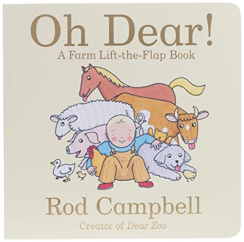 Oh Dear!: A Farm Lift-the-Flap Book (Dear Zoo & Friends)