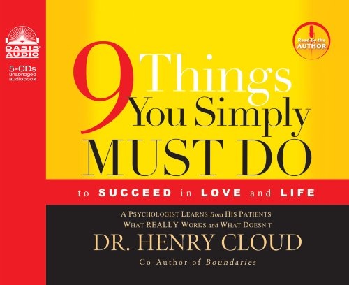 9 Things You Simply Must Do (Library Edition): To Succeed in Love and Life by Henry Cloud [Audio CD]