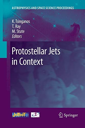 Protostellar Jets in Context (Astrophysics and Space Science Proceedings)