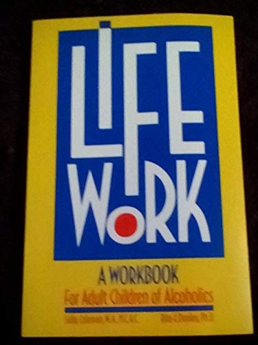 Lifework: A Workbook for Adult Children of Alcoholics