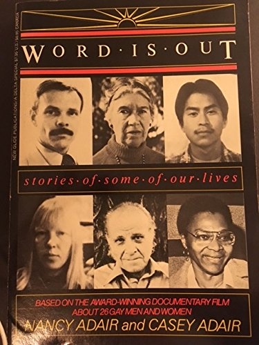 Word Is Out: Stories of Some of Our Lives