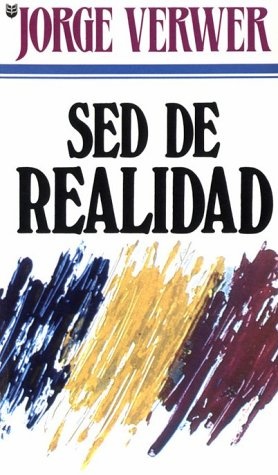 Sed de realidad (Spanish Edition)