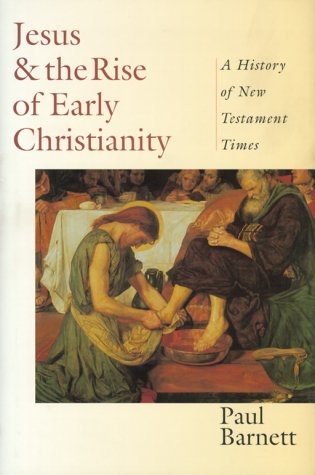 Jesus & the Rise of Early Christianity