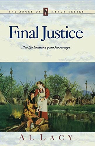 Final Justice (Angel of Mercy Series #7)