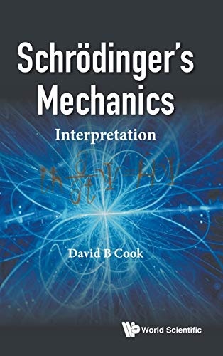SchrÃ¶dinger's Mechanics: Interpretation