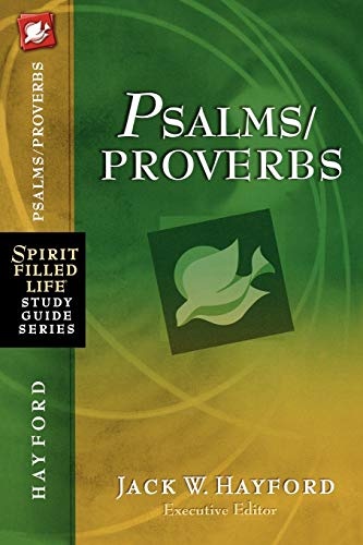 Psalms/Proverbs (Spirit-Filled Life Study Guide Series)