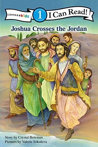 Joshua Crosses the Jordan: Level 1 (I Can Read! / Bible Stories)
